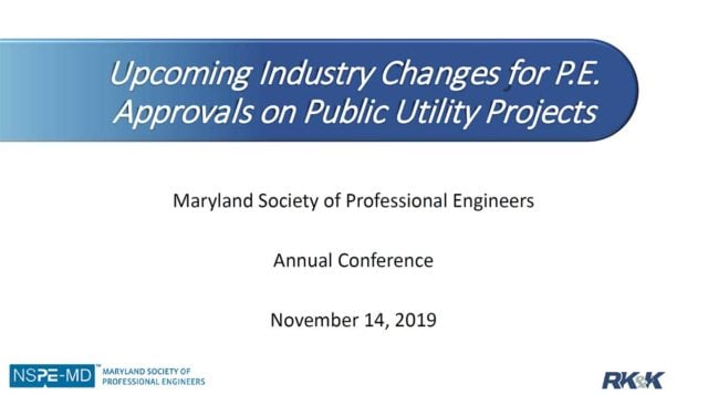 Upcoming Industry Changes for P.E. Approvals on Public Utility Projects Presentation Title Card